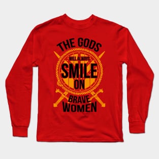 The gods will always smile on brave women (yellow) Long Sleeve T-Shirt